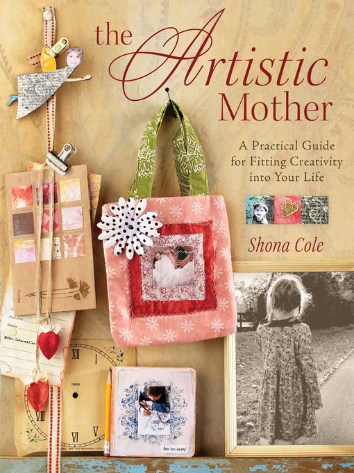 Title details for The Artistic Mother by Shona Cole - Available